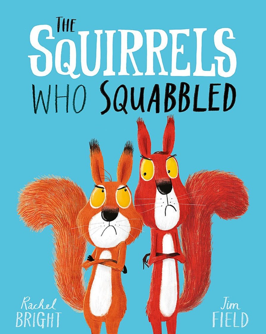 Toys Books Gifts Under £25 | The Squirrels Who Squabbled - Rachel Bright & Jim Field