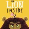 Toys Books Games & Books | The Lion Inside Rachel Bright & Jim Field